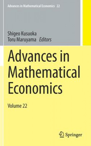 Книга Advances in Mathematical Economics: Volume 22 Shigeo Kusuoka