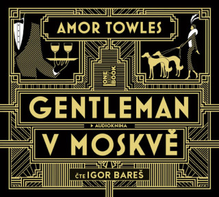 Audio Gentleman v Moskvě Amor Towles
