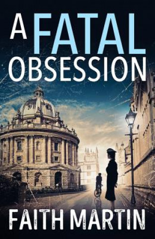 Knjiga Fatal Obsession Faith Martin