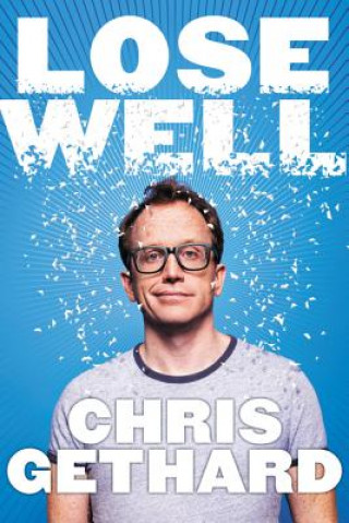 Buch Lose Well Chris Gethard