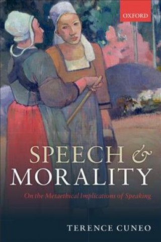 Carte Speech and Morality Terence (University of Vermont) Cuneo