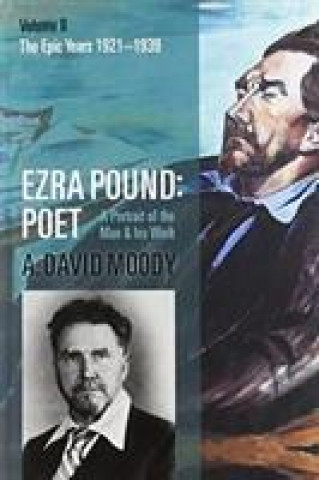 Carte Ezra Pound: Poet David Moody