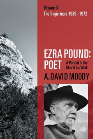 Könyv Ezra Pound: Poet Moody