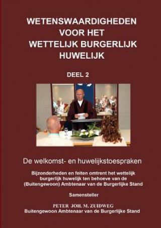 Książka Wetenswaardigheden over het wettelijk burgerlijk huwelijk - Deel 2 PETER JOH. ZUIDWEG