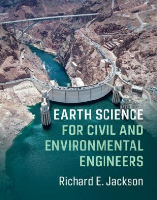 Książka Earth Science for Civil and Environmental Engineers Richard E. Jackson