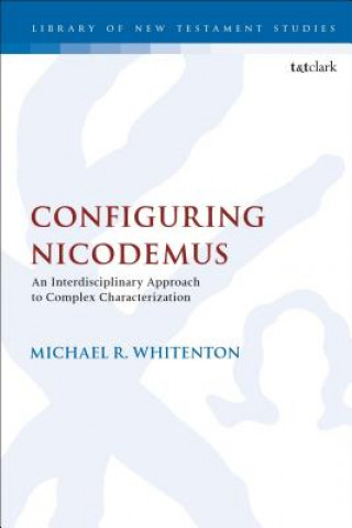 Könyv Configuring Nicodemus Whitenton
