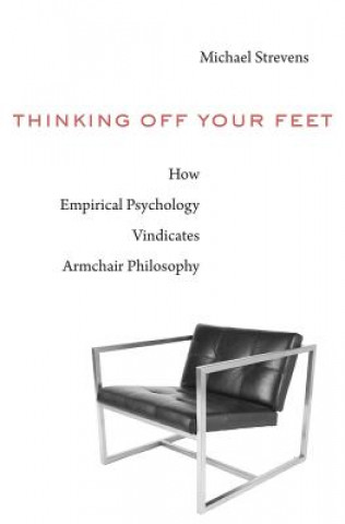 Könyv Thinking Off Your Feet Michael Strevens