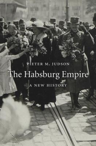 Knjiga Habsburg Empire Pieter M. Judson