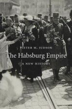 Книга Habsburg Empire Pieter M. Judson