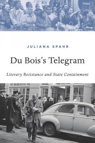 Könyv Du Bois's Telegram Juliana Spahr
