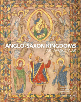 Kniha Anglo-Saxon Kingdoms Claire Breay