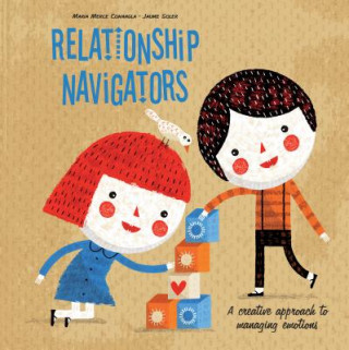 Knjiga Relationship Navigators: A Creative Approach to Managing Emotions MARIA CONANGLA