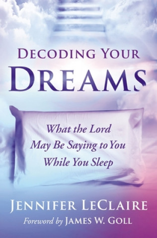 Book Decoding Your Dreams LECLAIRE JENNIFER