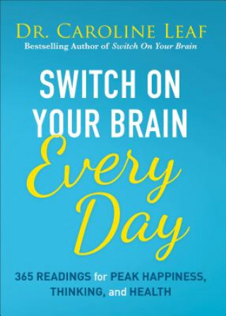 Książka Switch on Your Brain Every Day Dr Caroline Leaf