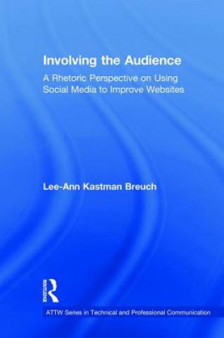 Könyv Involving the Audience Lee Ann (University of Minnesota) Kastman Breuch