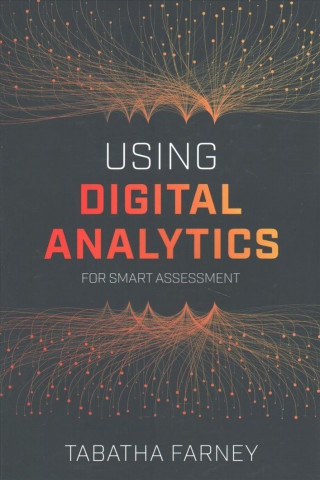 Carte Using Digital Analytics for Smart Assessment Tabatha Farney