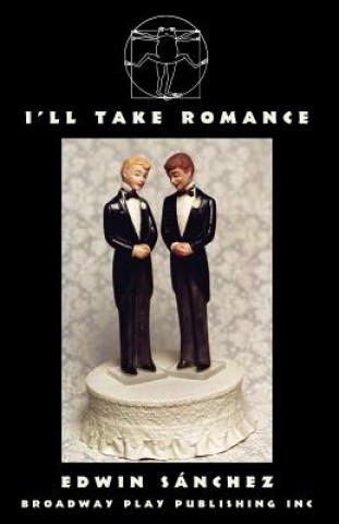 Boek I'll Take Romance EDWIN SANCHEZ