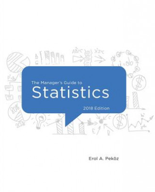 Book Manager's Guide to Statistics, 2018 edition EROL PEKOZ