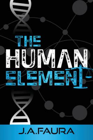 Knjiga Human Element J. A. FAURA