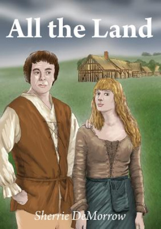 Книга All the Land SHERRIE DEMORROW