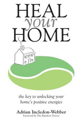 Kniha Heal Your Home ADR INCLEDON-WEBBER