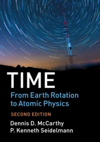 Carte Time: From Earth Rotation to Atomic Physics Dennis D. (United States Naval Observatory) McCarthy