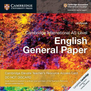Book Cambridge International AS Level English General Paper Cambridge Elevate Teacher's Resource Access Card Jill Pavich