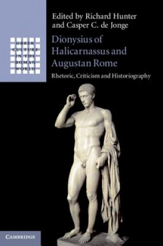 Carte Dionysius of Halicarnassus and Augustan Rome EDITED BY RICHARD HU
