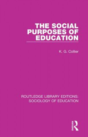 Kniha Social Purposes of Education COLLIER