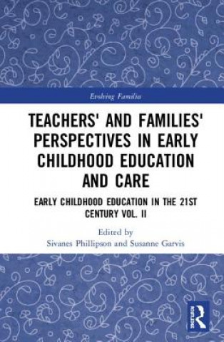 Kniha Teachers' and Families' Perspectives in Early Childhood Education and Care PHILLIPSON