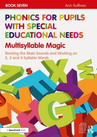 Carte Phonics for Pupils with Special Educational Needs Book 7: Multisyllable Magic SULLIVAN