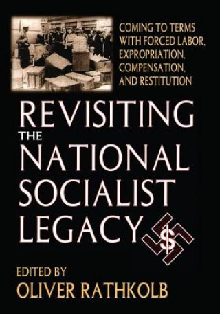 Carte Revisiting the National Socialist Legacy RATHKOLB