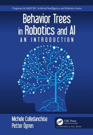 Книга Behavior Trees in Robotics and AI Collendanchise