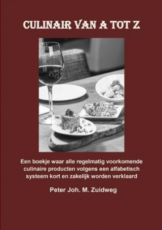 Buch Culinair van A tot Z PETER JOH. ZUIDWEG