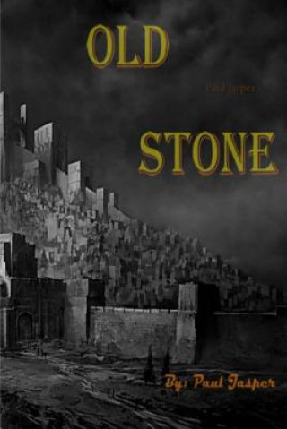 Kniha Old Stone Paperback PAUL JASPER