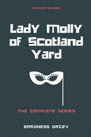 Książka Lady Molly of Scotland Yard Baroness Orczy