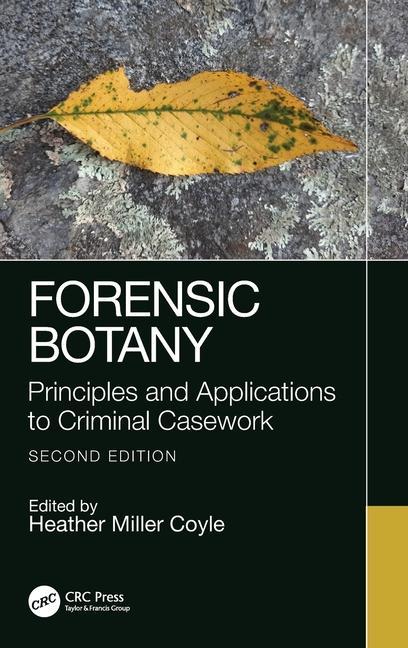 Boek Forensic Botany, Second Edition Heather Miller Coyle