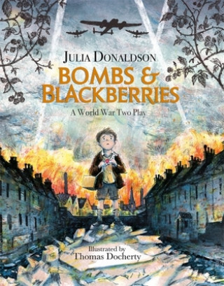 Könyv Bombs and Blackberries Julia Donaldson