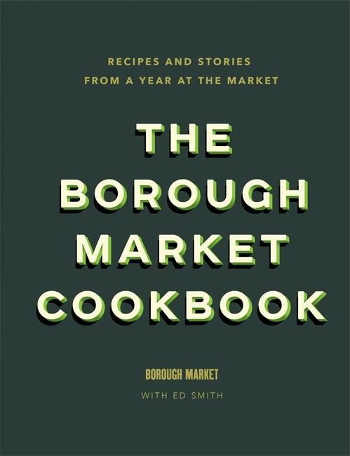 Książka Borough Market Cookbook Ed Smith