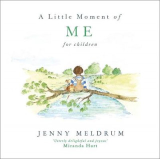 Książka Little Moment of Me for Children Jenny Meldrum