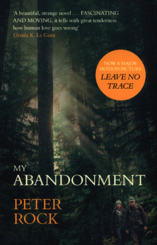 Kniha My Abandonment Peter Rock