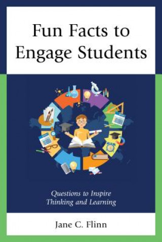 Knjiga Fun Facts to Engage Students Jane C. Flinn