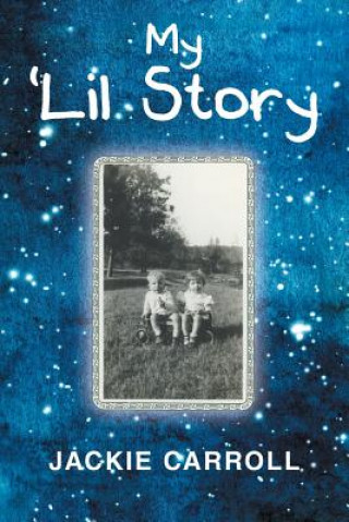 Kniha My 'Lil Story Jackie Carroll