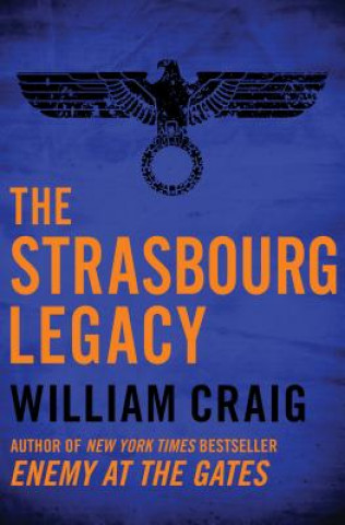 Kniha Strasbourg Legacy William Craig