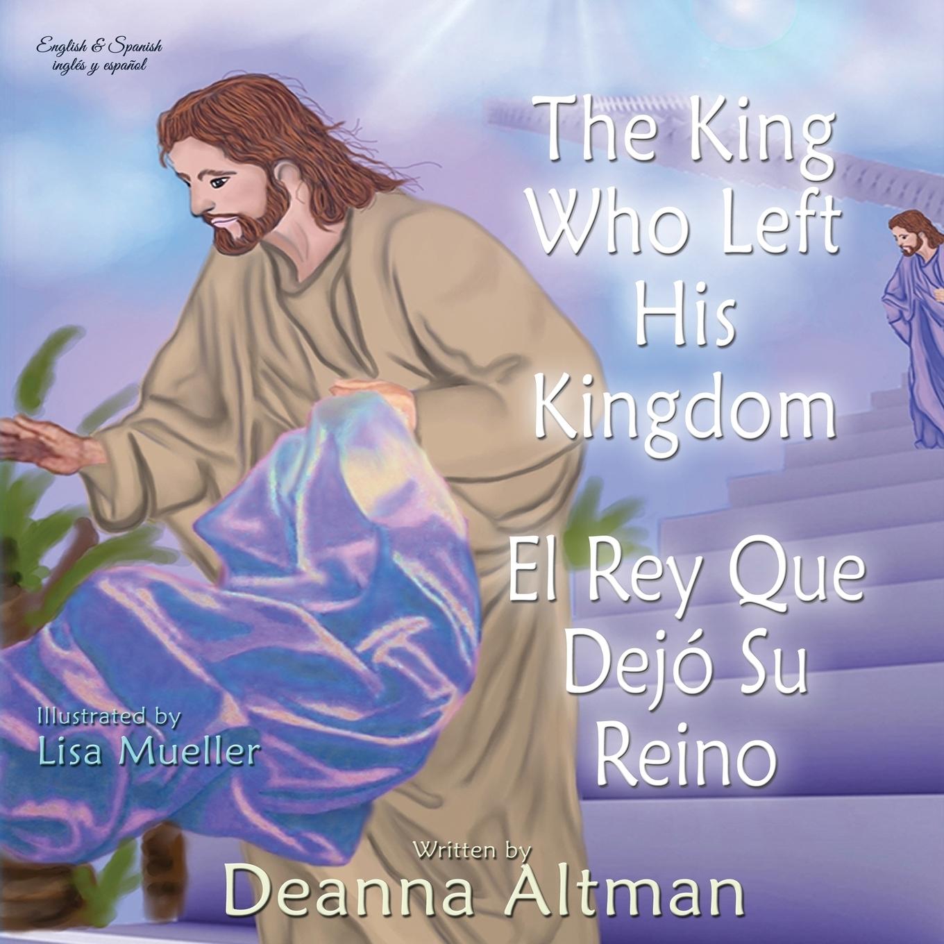 Kniha King who Left His Kingdom DEANNA ALTMAN