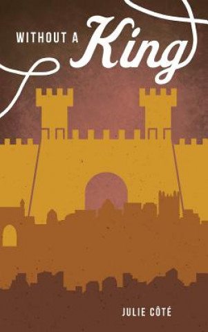 Book Without a King JULIE C T