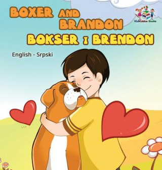 Kniha Boxer and Brandon (English Serbian children's book) S.A. PUBLISHING