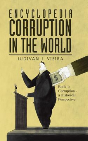 Könyv Encyclopedia Corruption in the World JUDIVAN J. VIEIRA