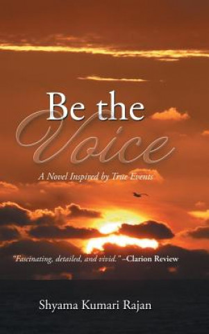 Knjiga Be the Voice SHYAMA KUMARI RAJAN