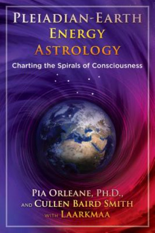 Książka Pleiadian Earth Energy Astrology Pia Orleane